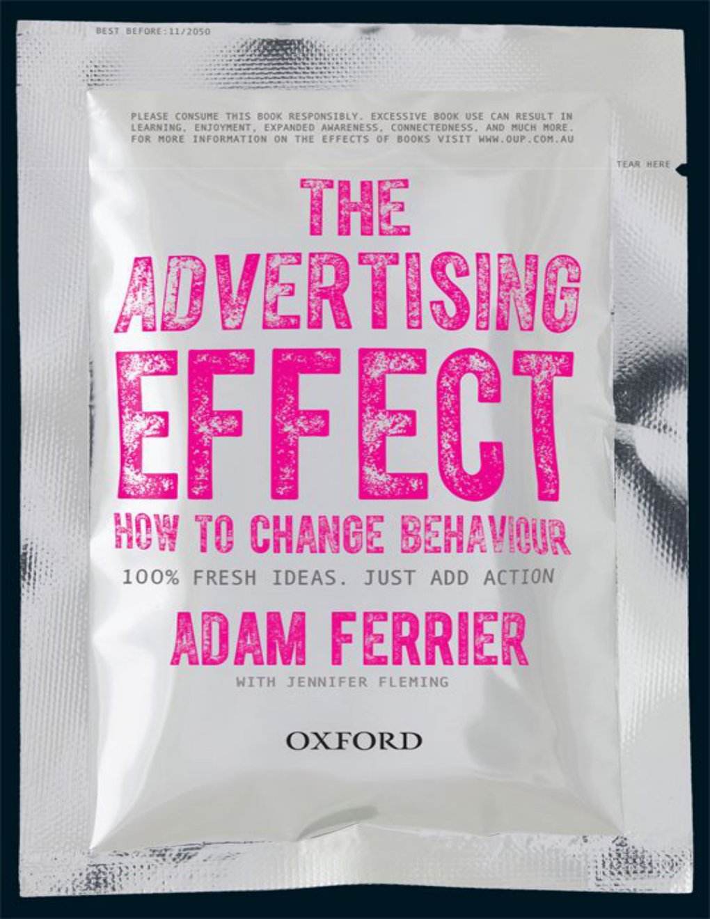Cover of The Advertising Effect: How to Change Behaviour