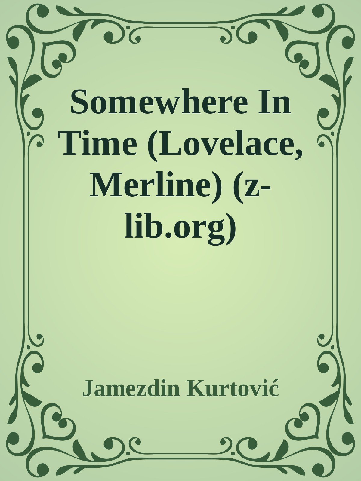 Cover of Somewhere In Time (Lovelace, Merline) ( .org)