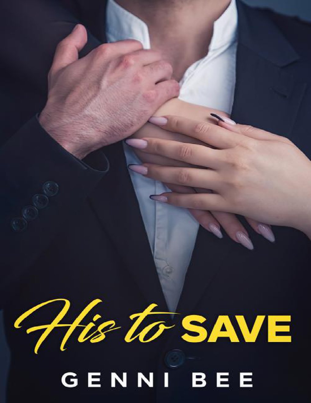 Cover of His to Save