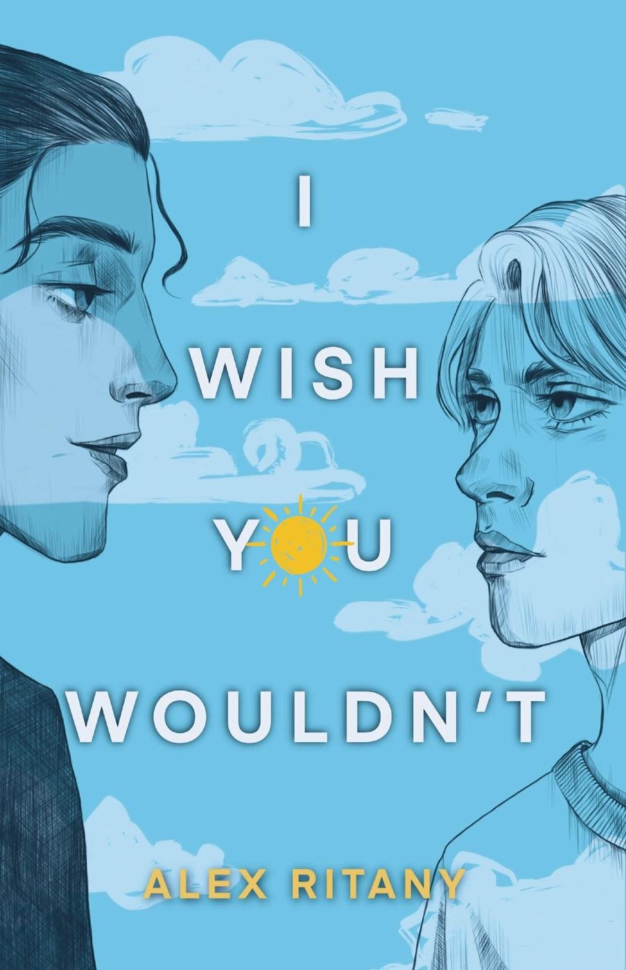 Cover of I Wish You Wouldn't