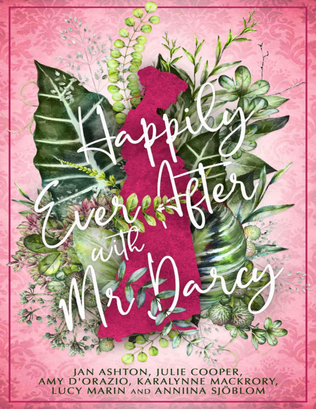 Cover of Happily Ever After with Mr Darcy
