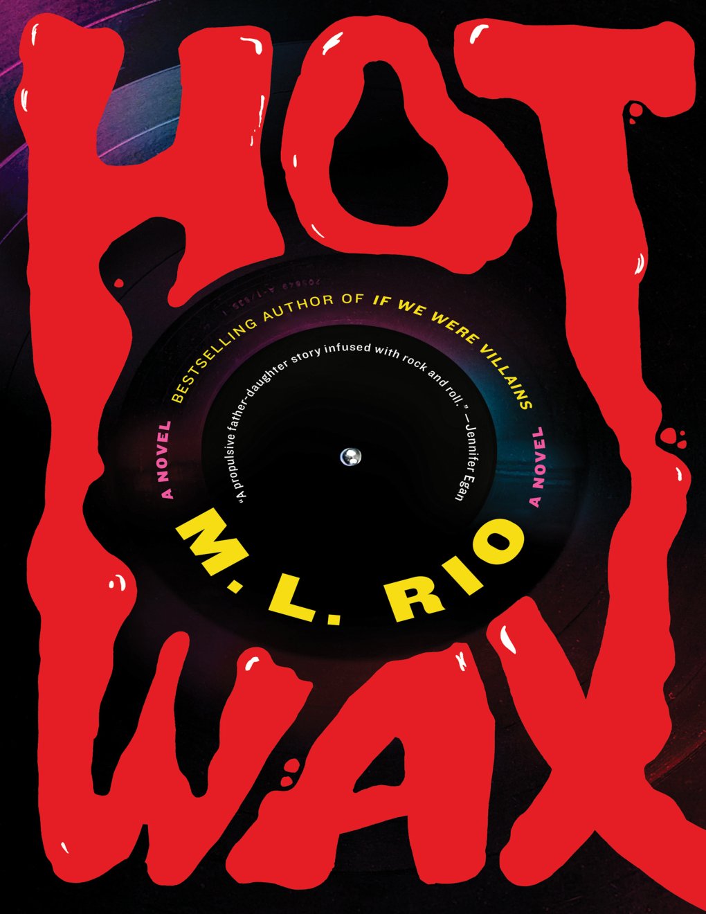 Cover of Hot Wax: A Novel