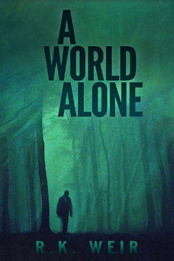 Cover of A World Alone (Dead World Series Book 1)
