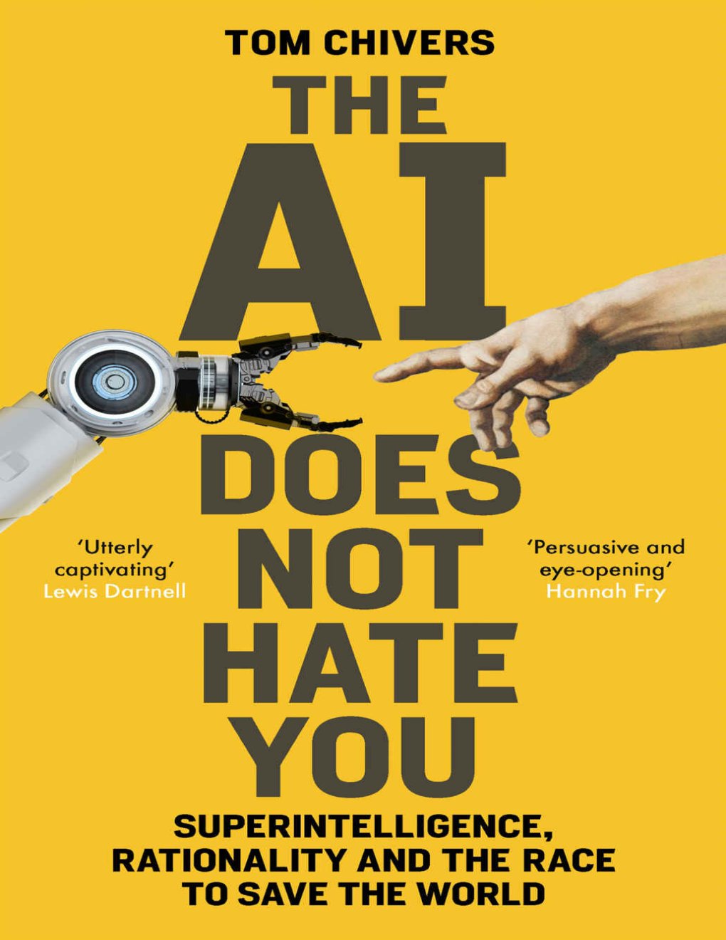 Cover of The AI Does Not Hate You: Superintelligence, Rationality and the Race to Save the World