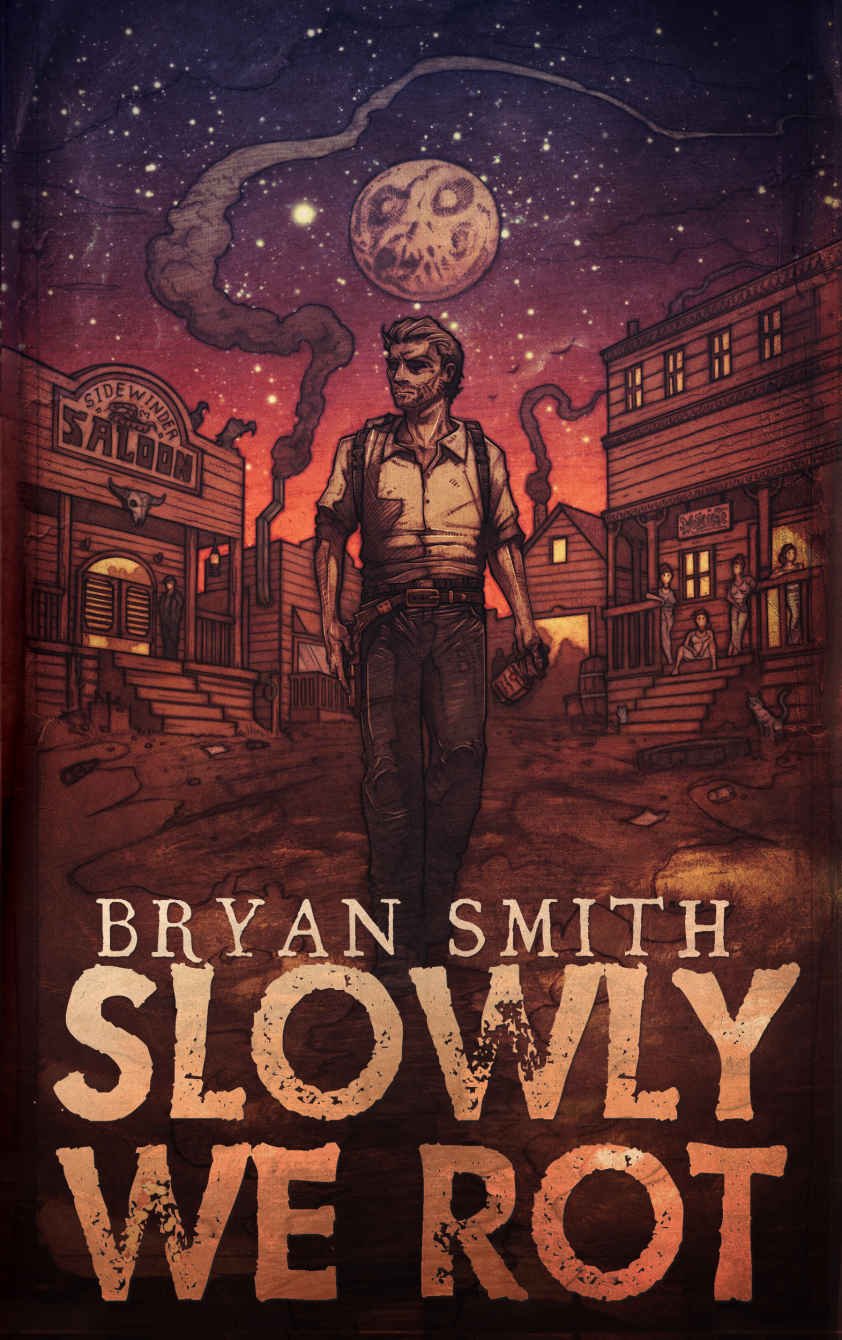 Cover of Slowly We Rot