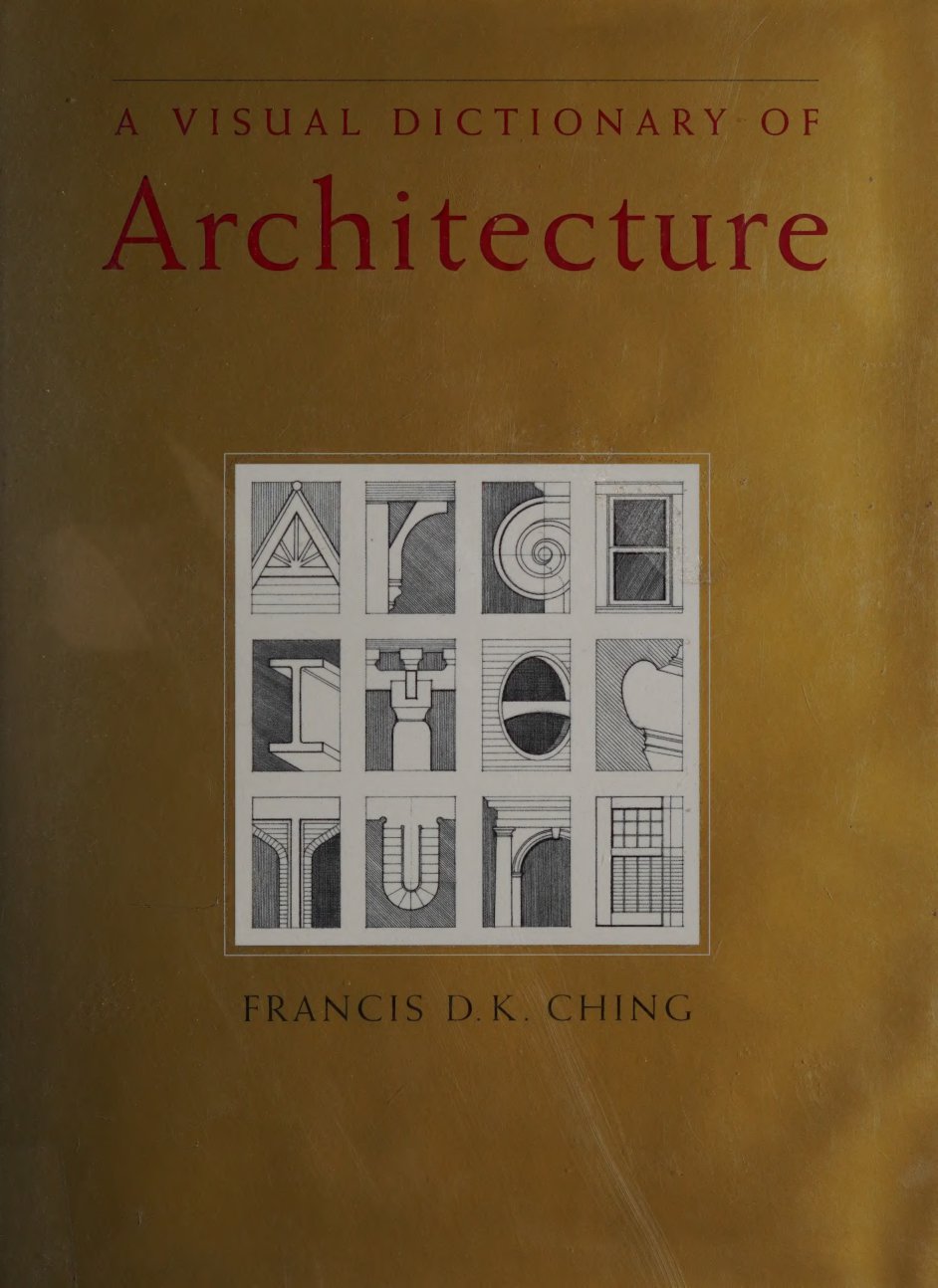 Cover of A visual dictionary of architecture