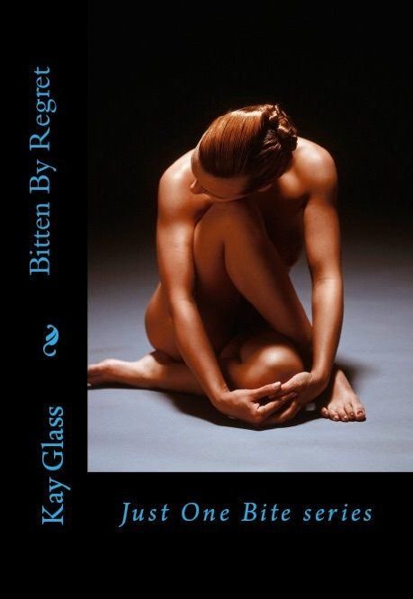 Cover of Bitten By Regret (Just One Bite #2)