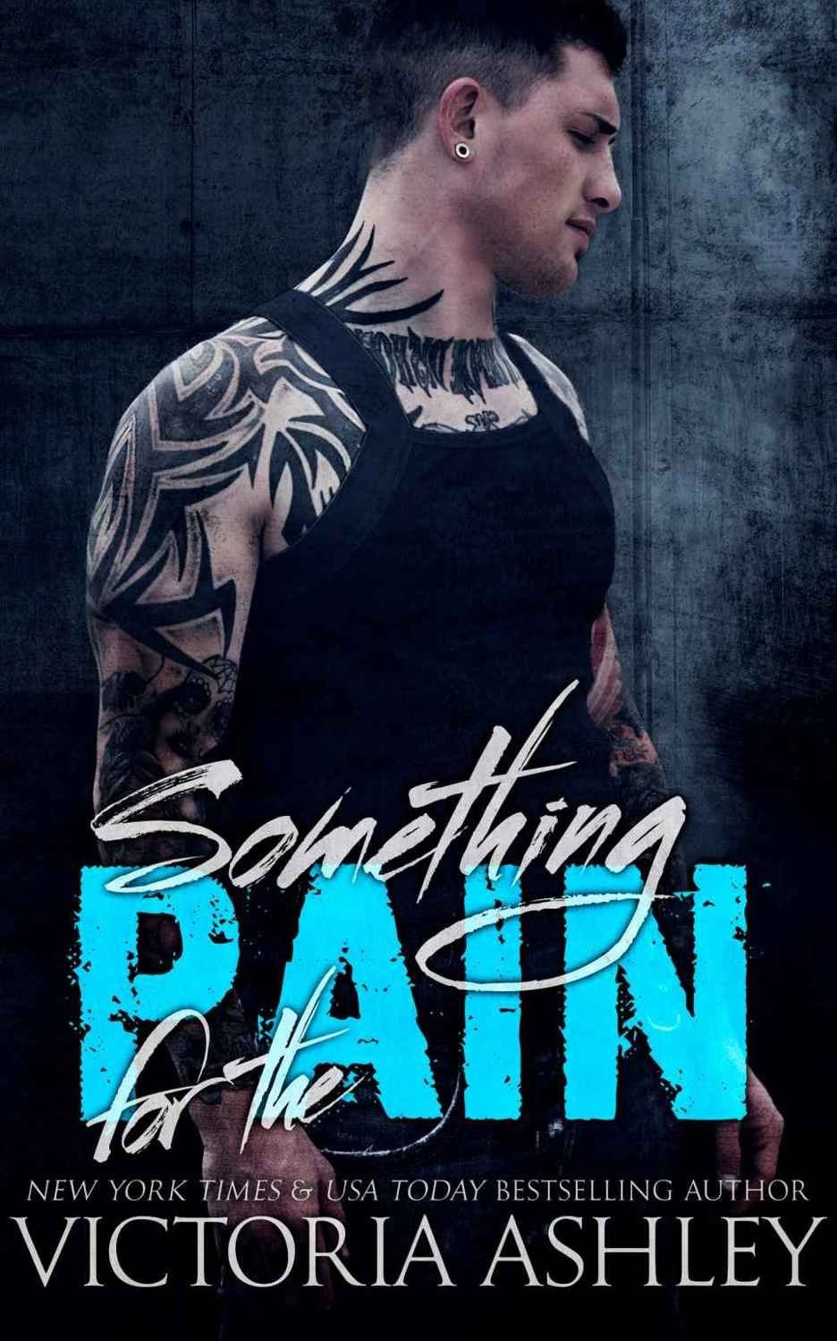 Cover of Something for the Pain (Pain #2)