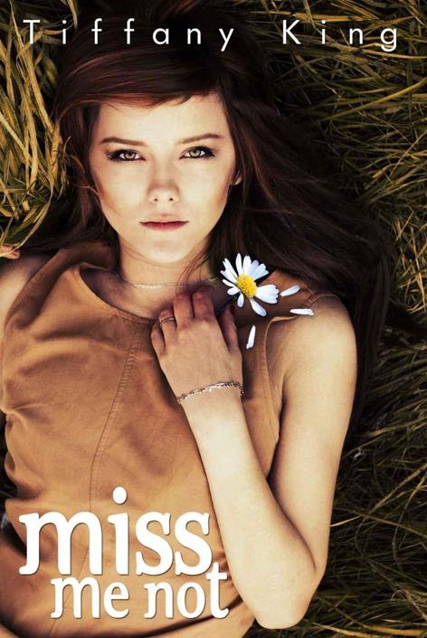 Cover of Miss Me Not