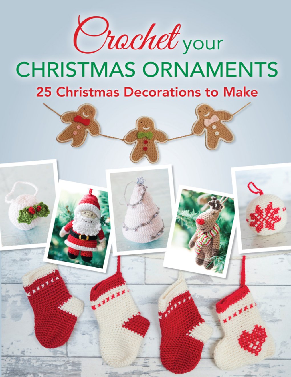 Cover of Crochet Your Christmas Ornaments