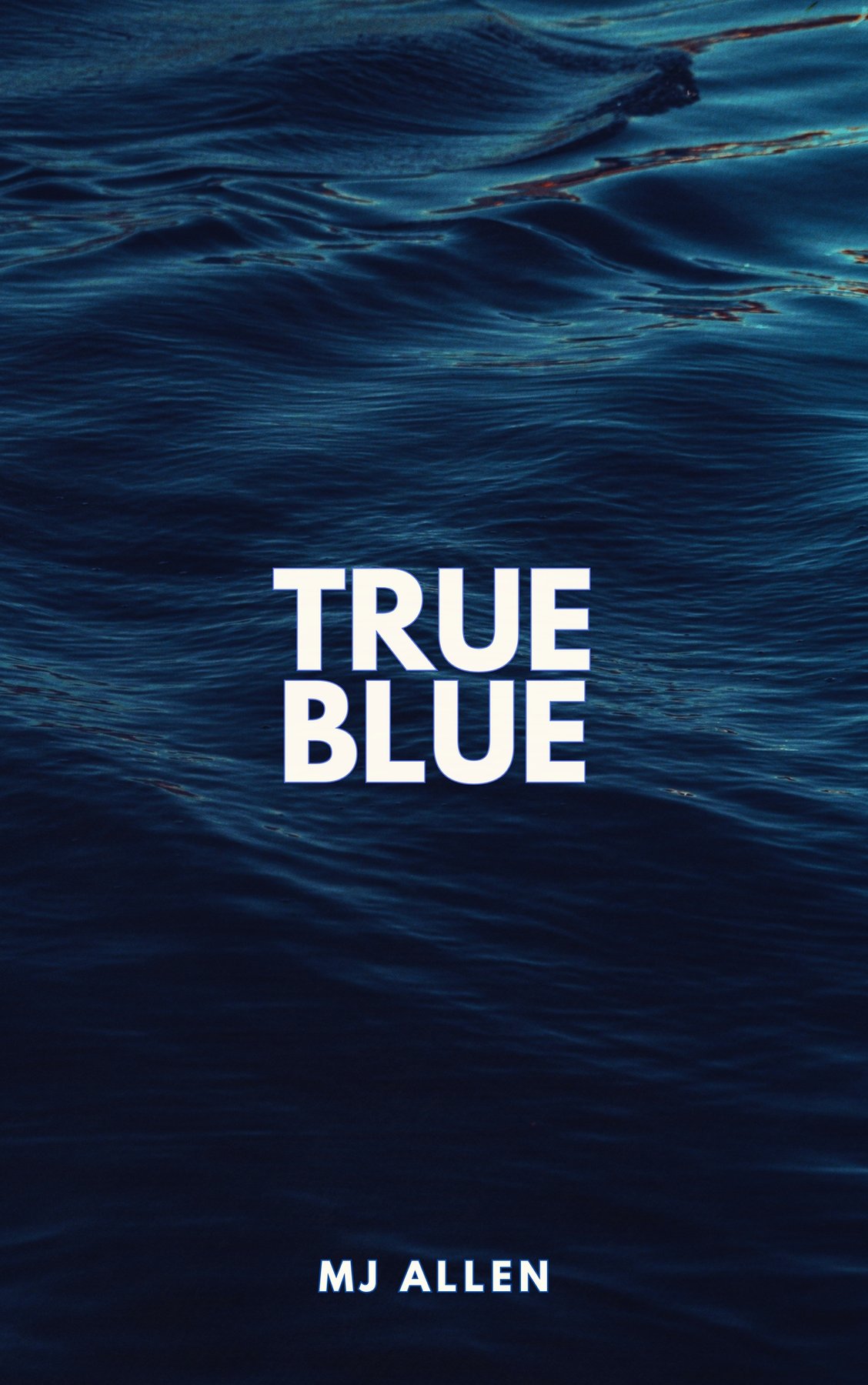 Cover of True Blue: A Second Chance Romance