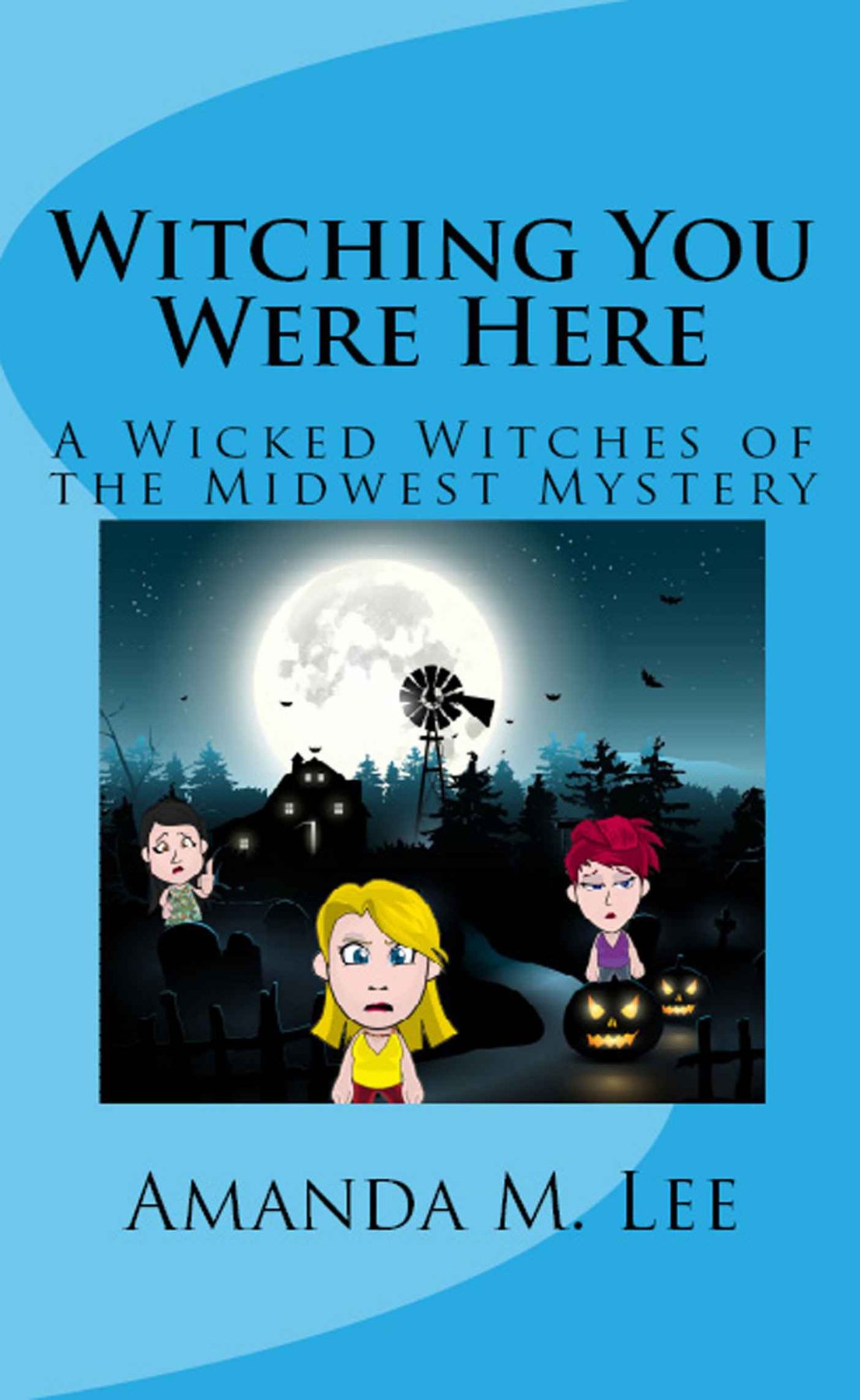 Cover of Witching You Were Here (2013)