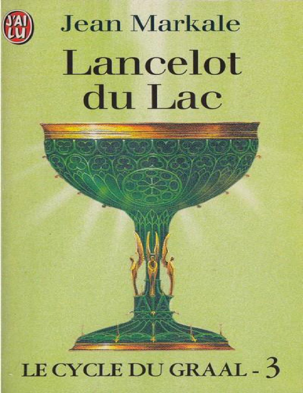 Cover of Le Cycle Du Graal - III - Lancelot Du Lac