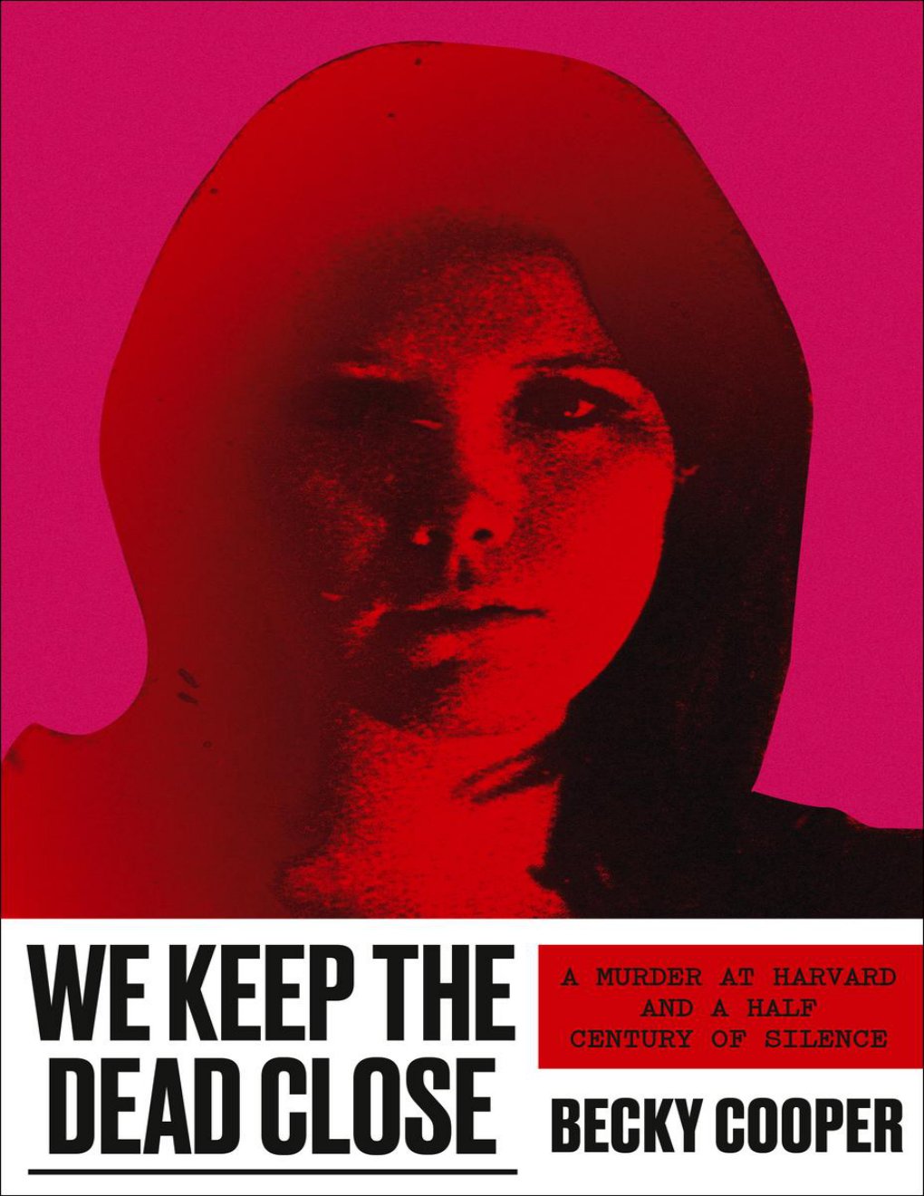 Cover of We Keep the Dead Close