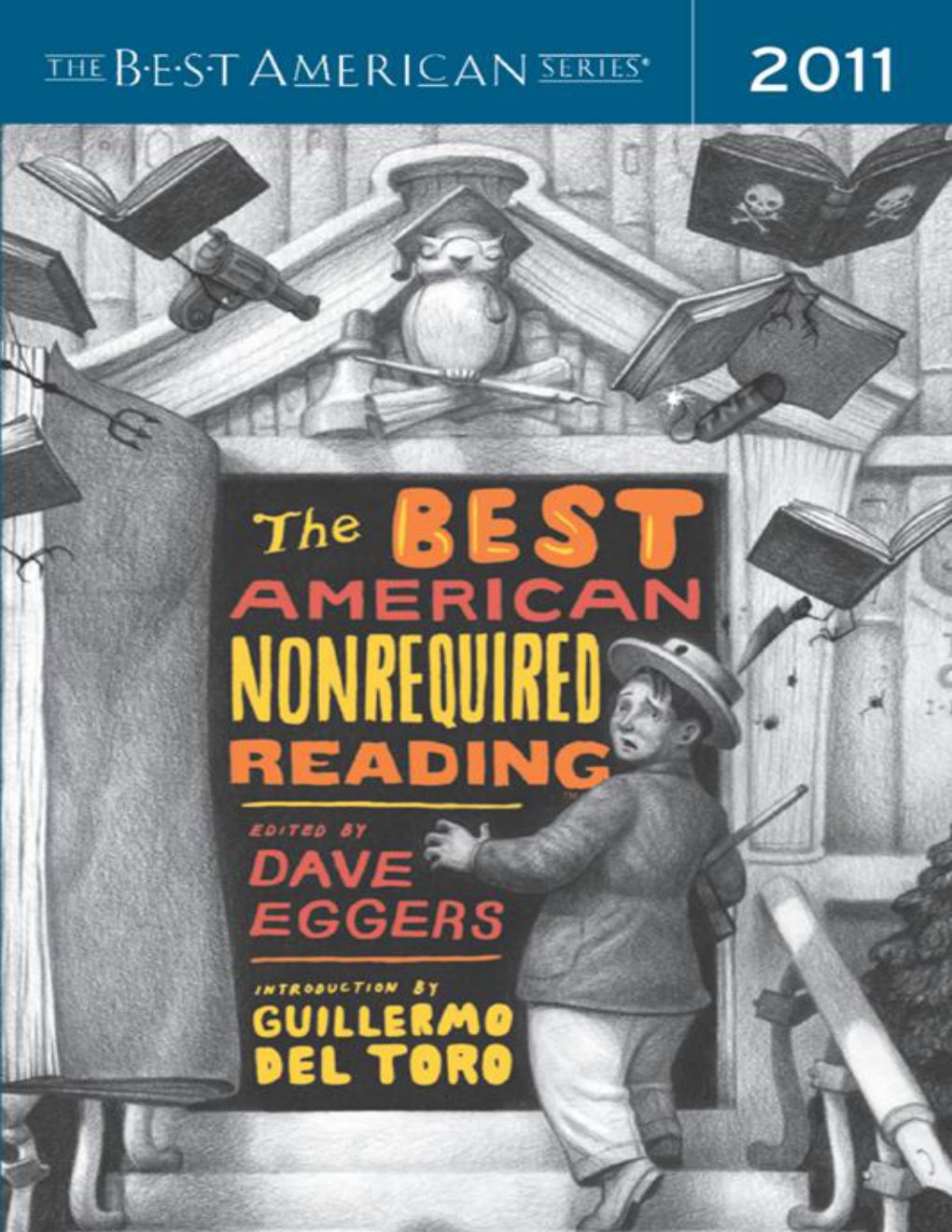 Cover of The Best American Nonrequired Reading 2011