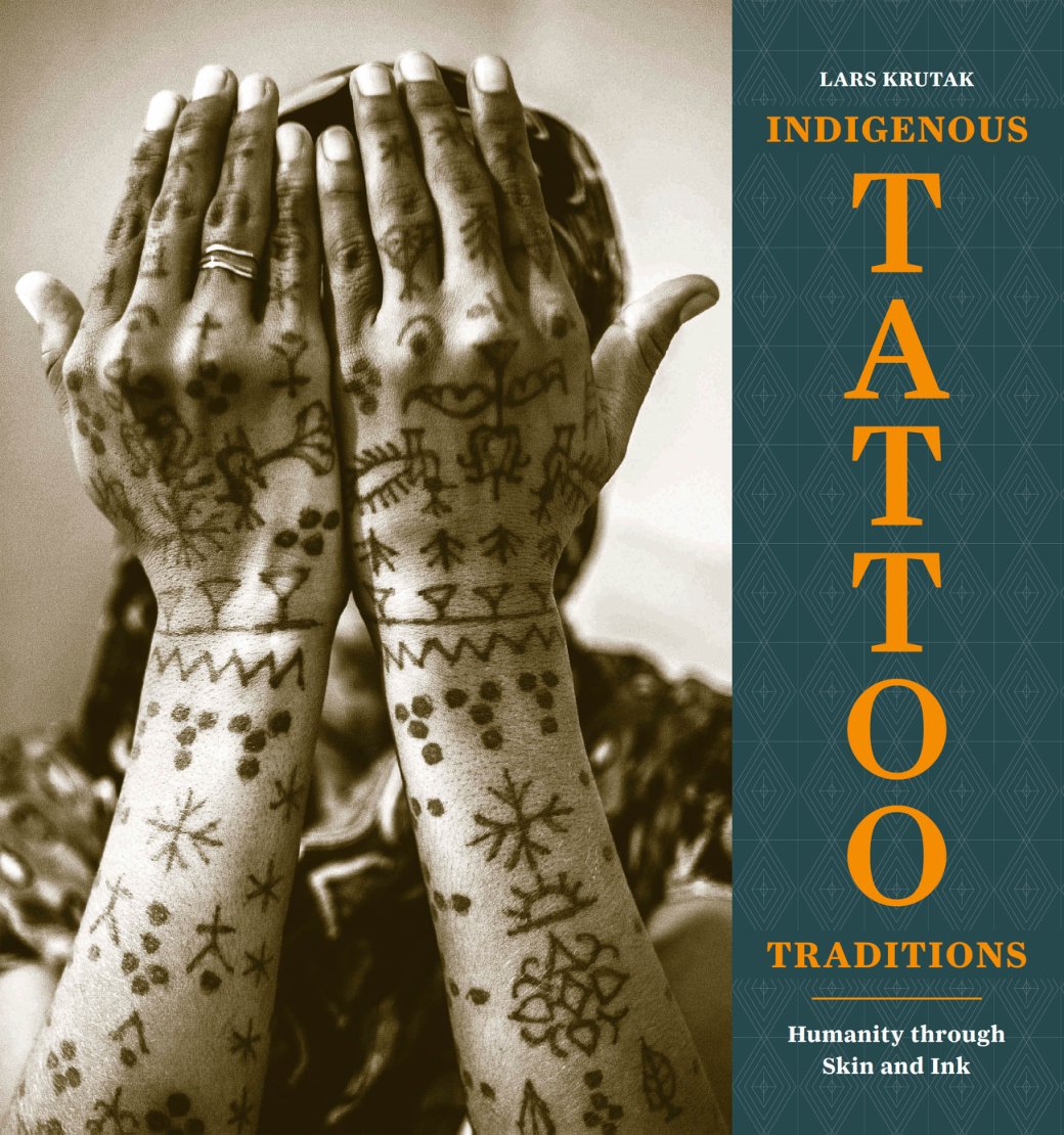 Cover of Indigenous Tattoo Traditions