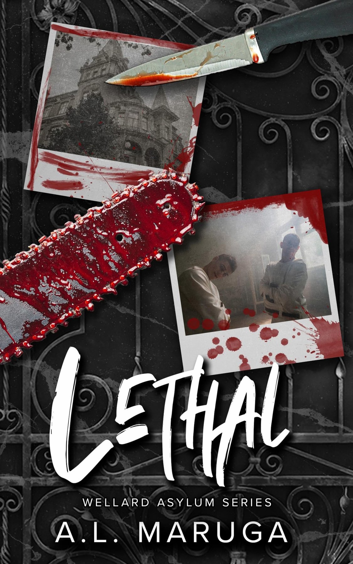Cover of Lethal: Wellard Asylum Series