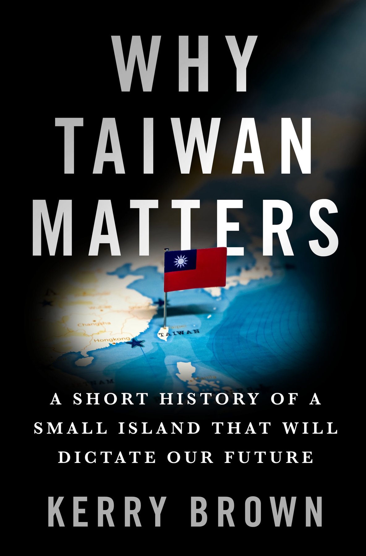 Cover of Why Taiwan Matters