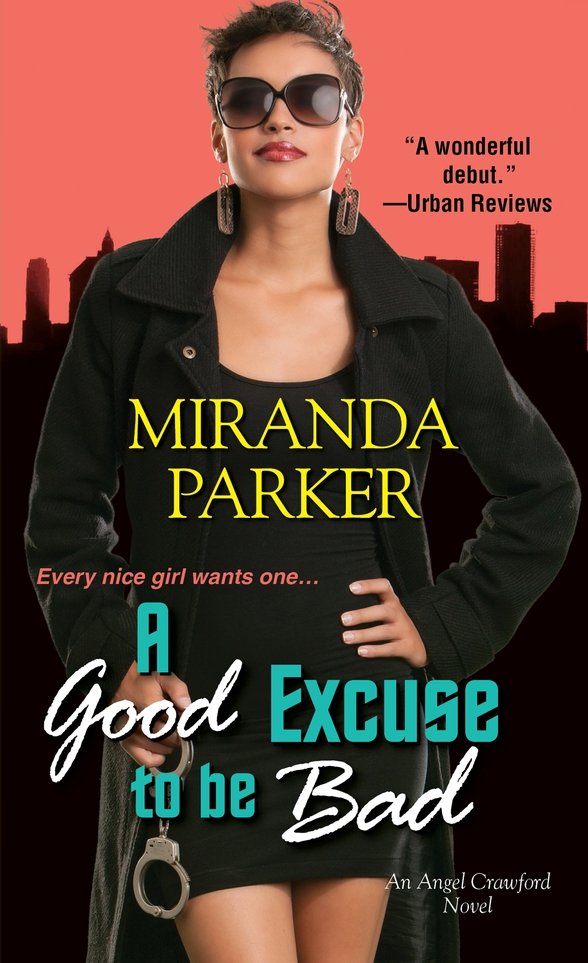Cover of A Good Excuse To Be Bad