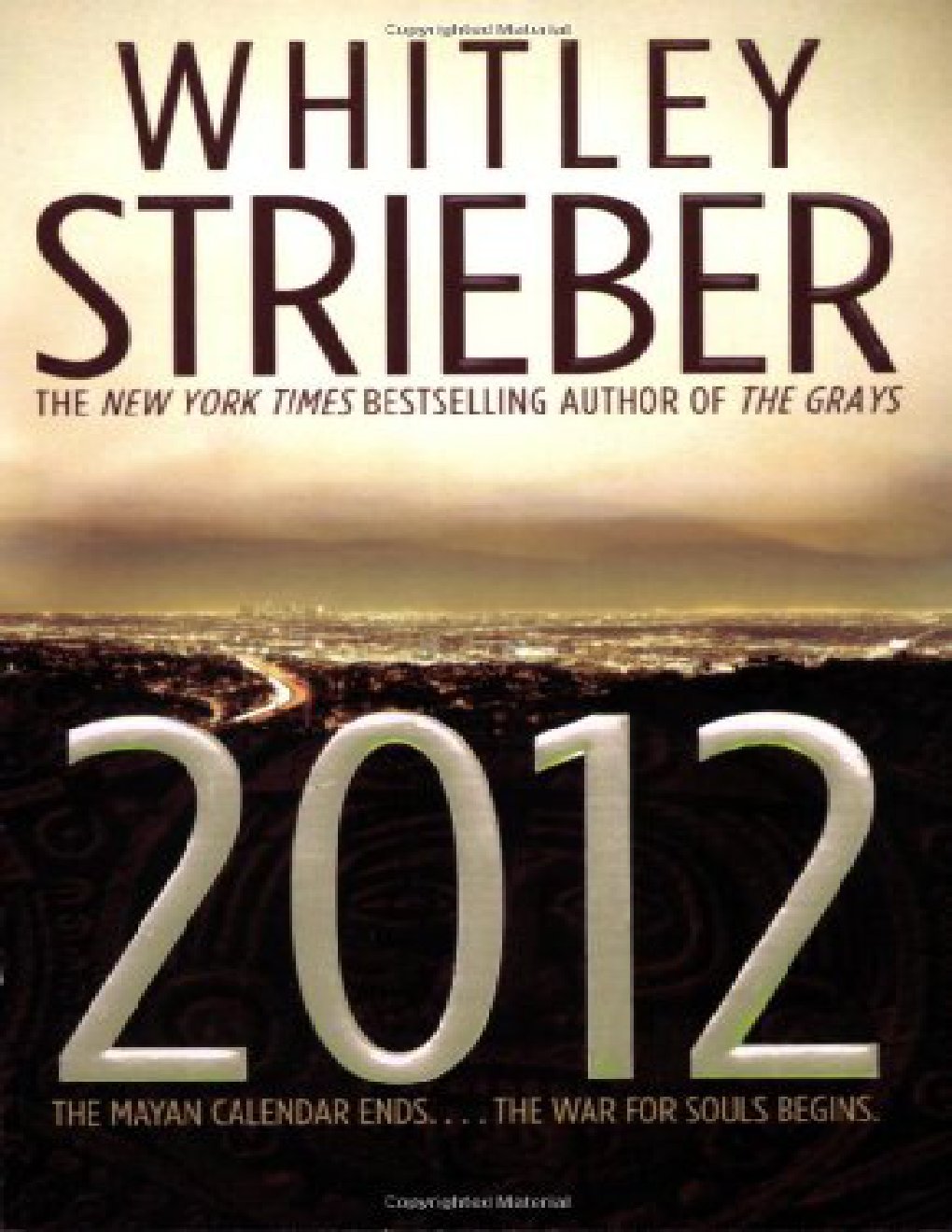 Cover of WHITLEY STRIEBER YORK TWESBESTSELIING AUTHOR OF 2012 THE MAYAN ENOS.. FOR SOLU