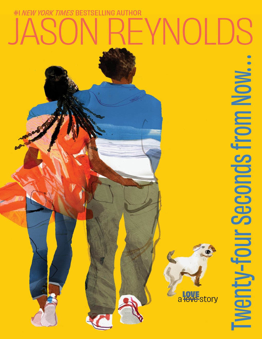 Cover of Twenty-Four Seconds from Now . . .: A LOVE Story