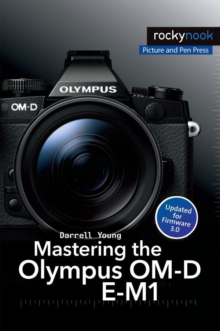 Cover of Mastering the Olympus OM-D E-M1