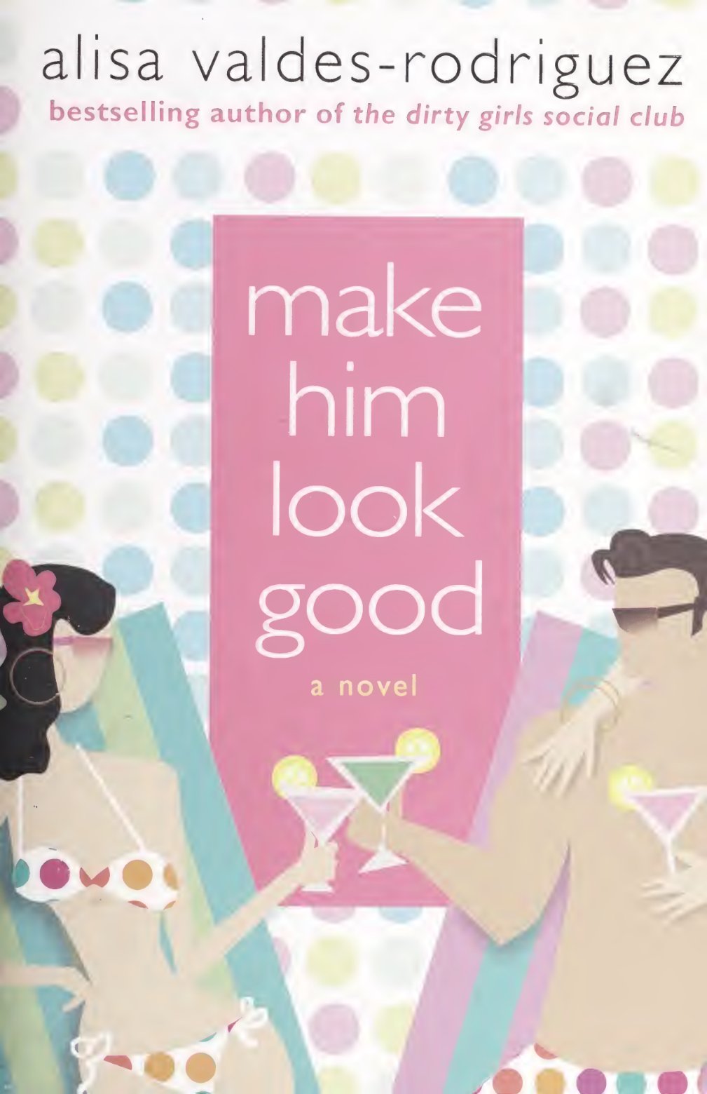 Cover of Make Him Look Good