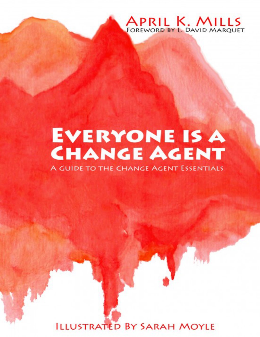 Cover of Everyone is a Change Agent