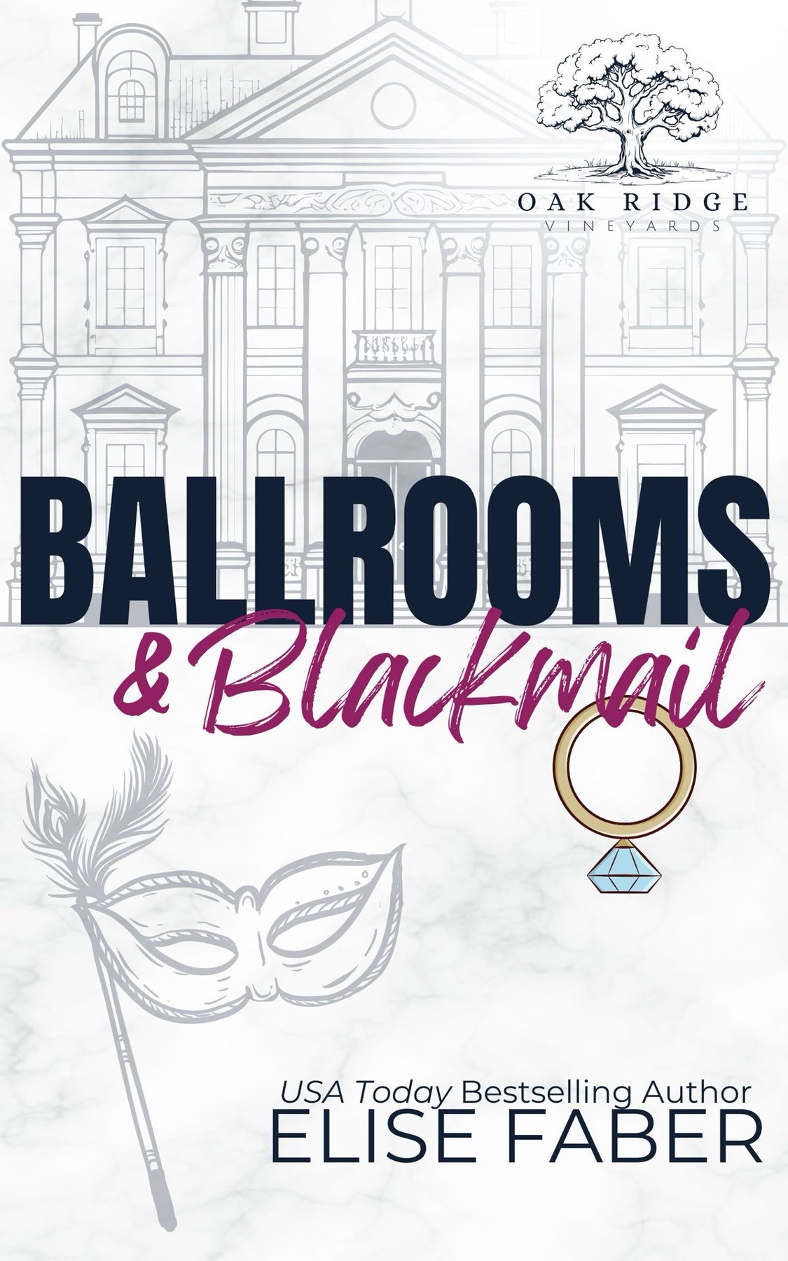 Cover of Ballrooms & Blackmail: Oak Ridge #4