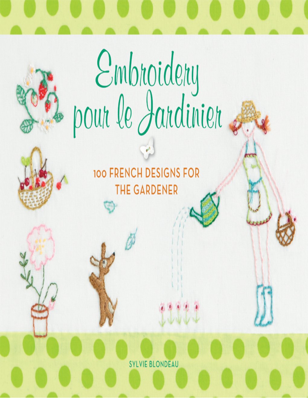 Cover of Embroidery pour le Jardinier