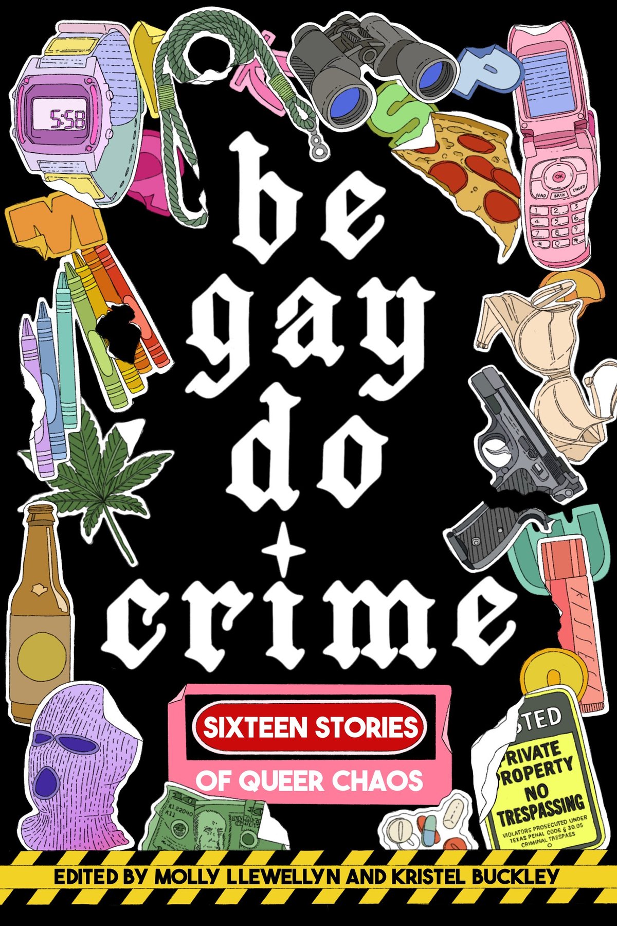 Cover of Be Gay, Do Crime