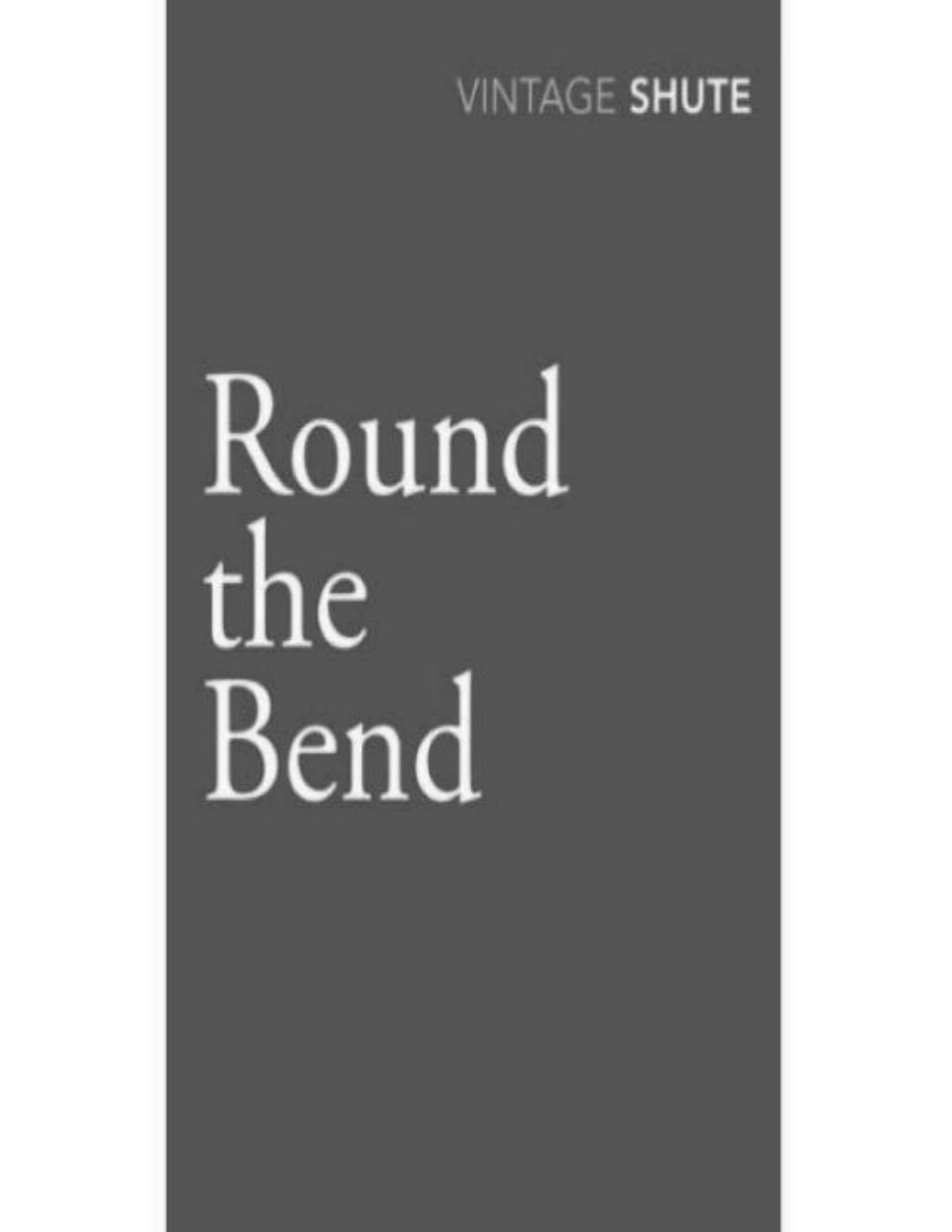 Cover of Round the Bend
