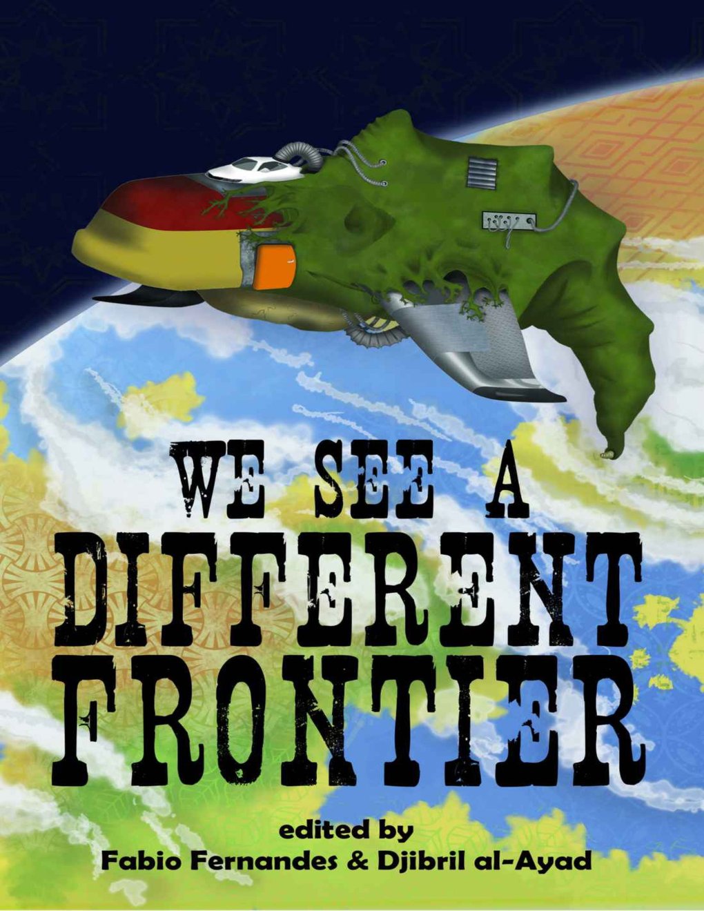 Cover of We See a Different Frontier: A Postcolonial Speculative Fiction Anthology