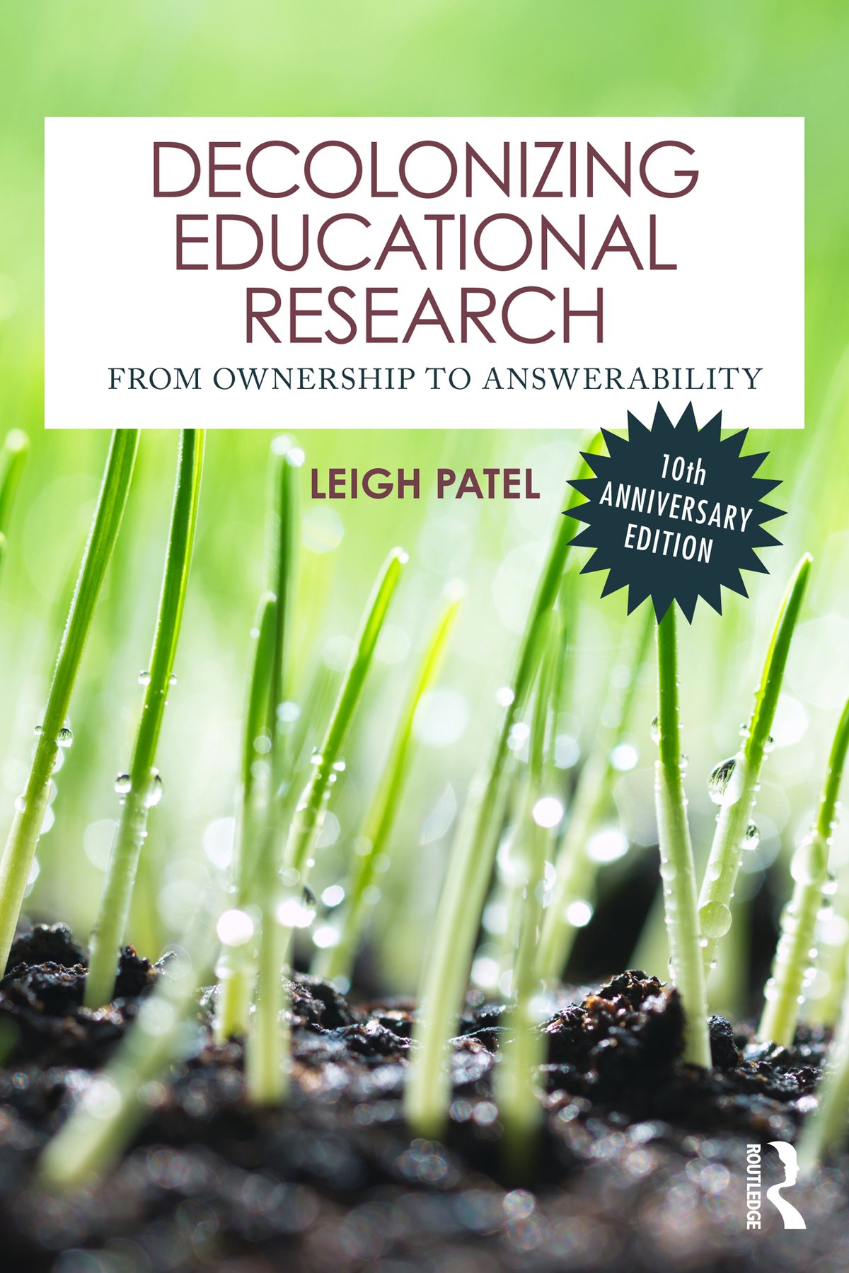 Cover of Decolonizing Educational Research- From Ownership to Answerability (1898)