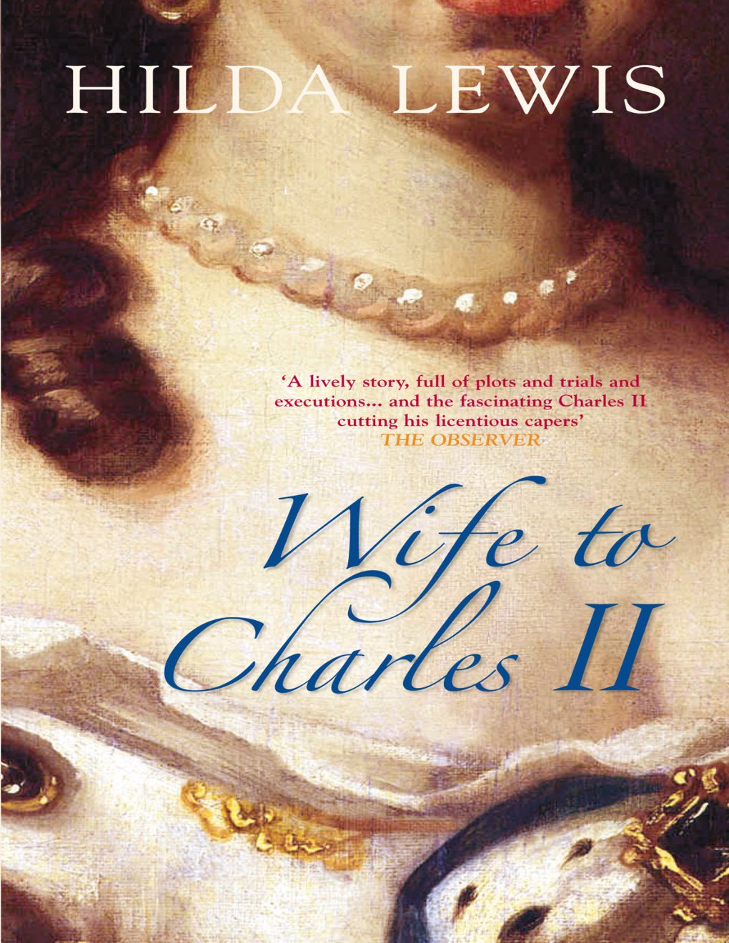 Cover of Wife to Charles II
