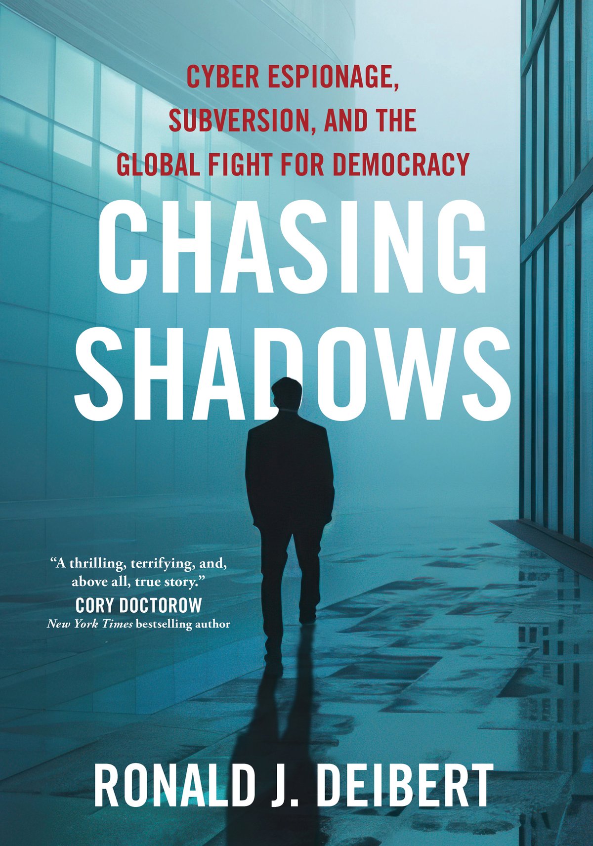 Cover of Chasing Shadows; Cyber Espionage, Subversion, and the Global Fight for Democracy (2014)