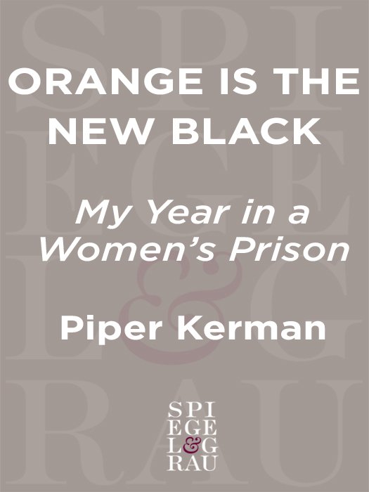Cover of Orange Is the New Black