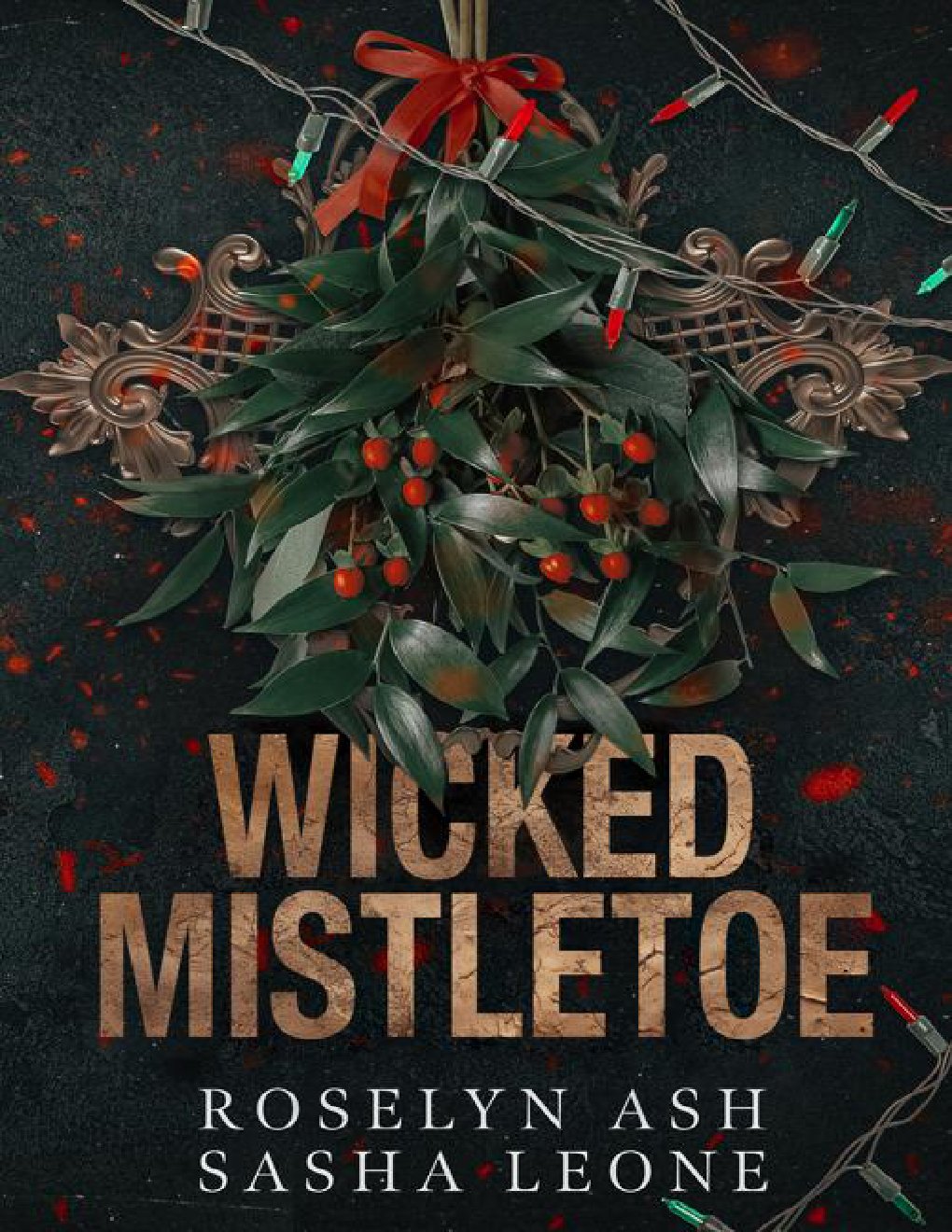 Cover of Wicked Mistletoe: A Dark Mafia Romance