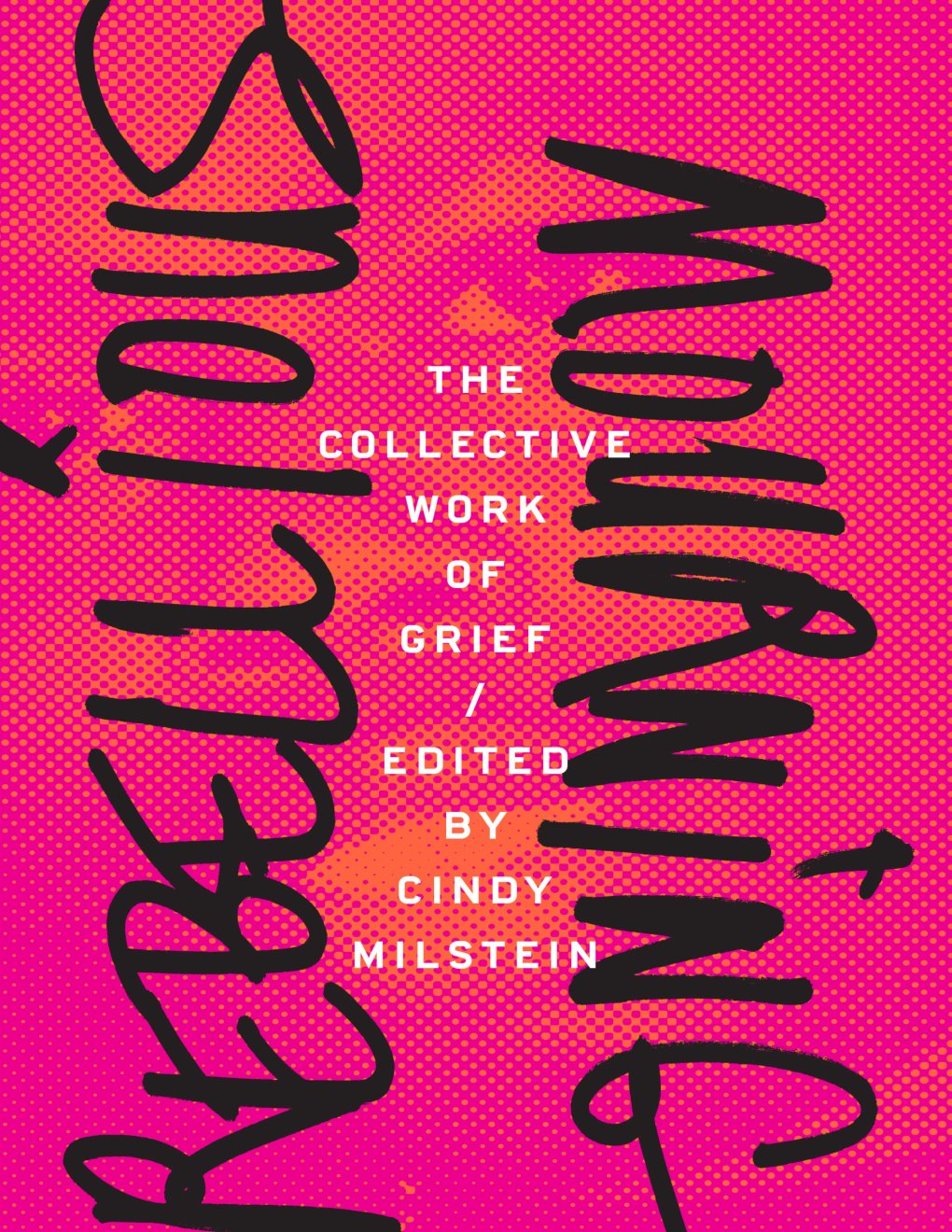 Cover of Rebellious Mourning (1967)