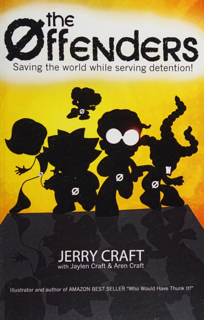 Cover of The offenders : saving the world while serving detention!