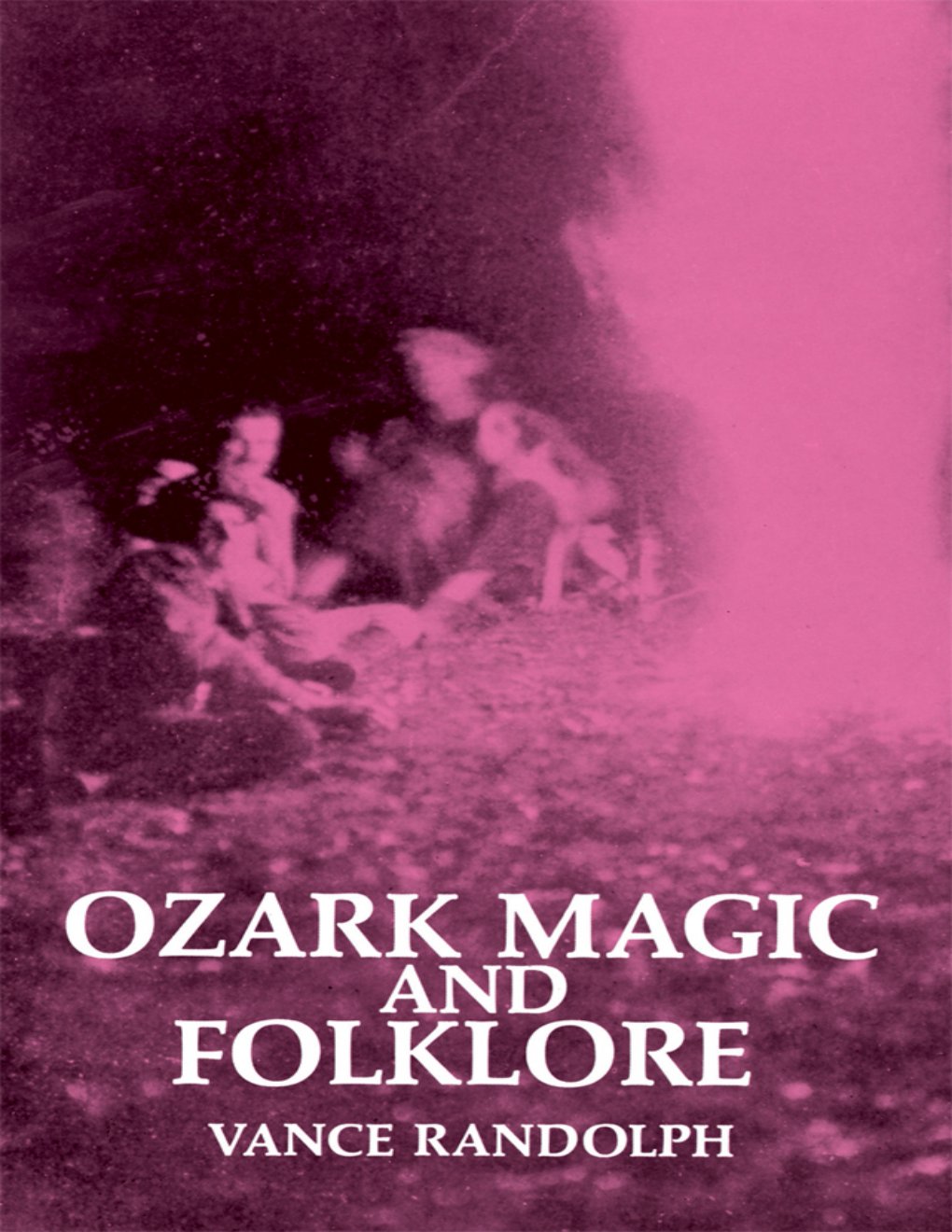 Cover of Ozark Magic and Folklore