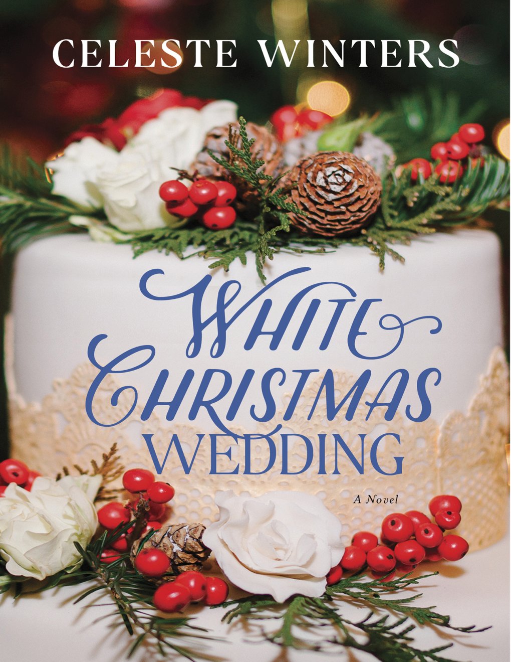 Cover of White Christmas Wedding: A Novel