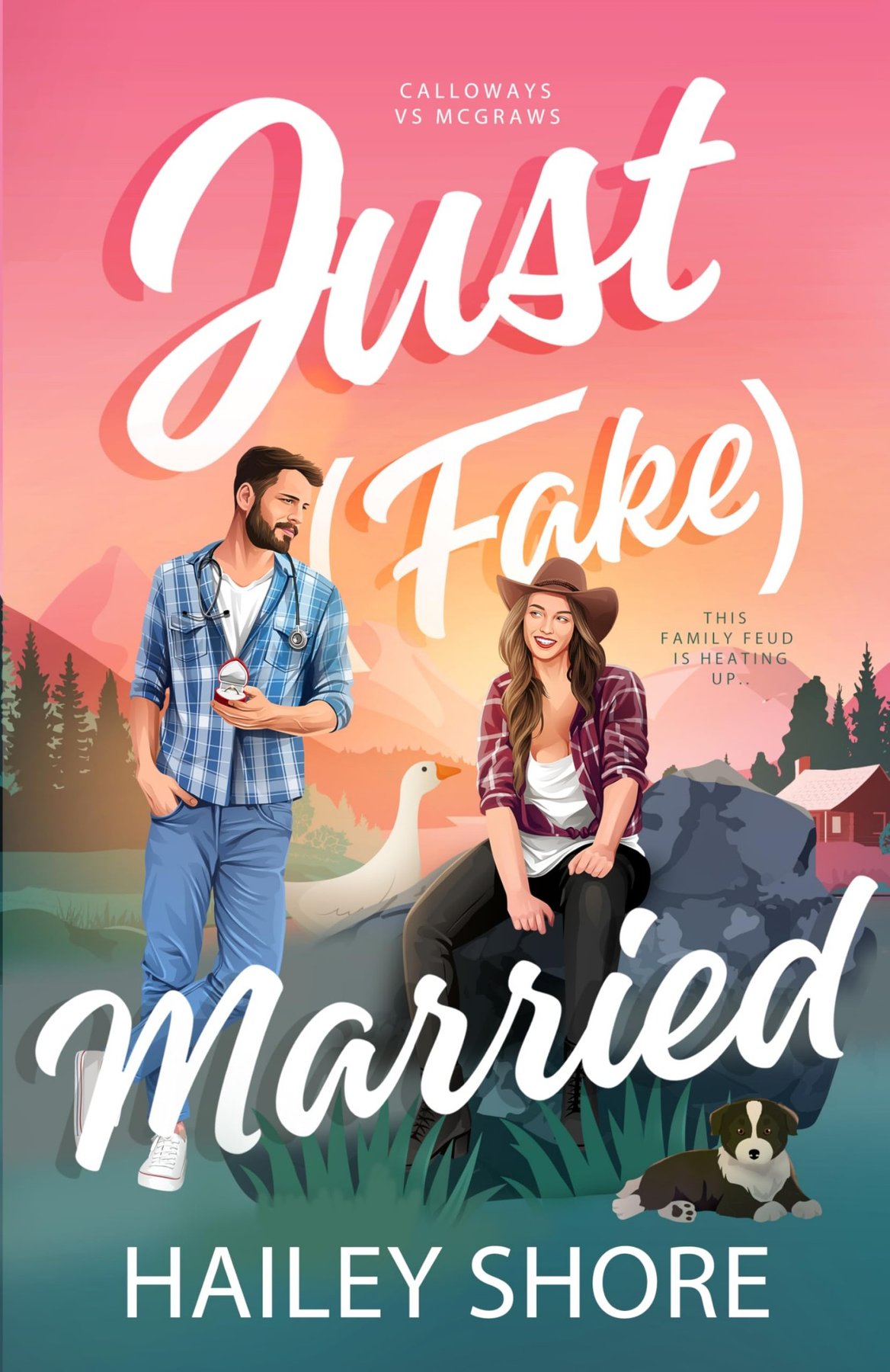 Cover of Just (Fake) Married (Calloways vs. McGraws Book 1)
