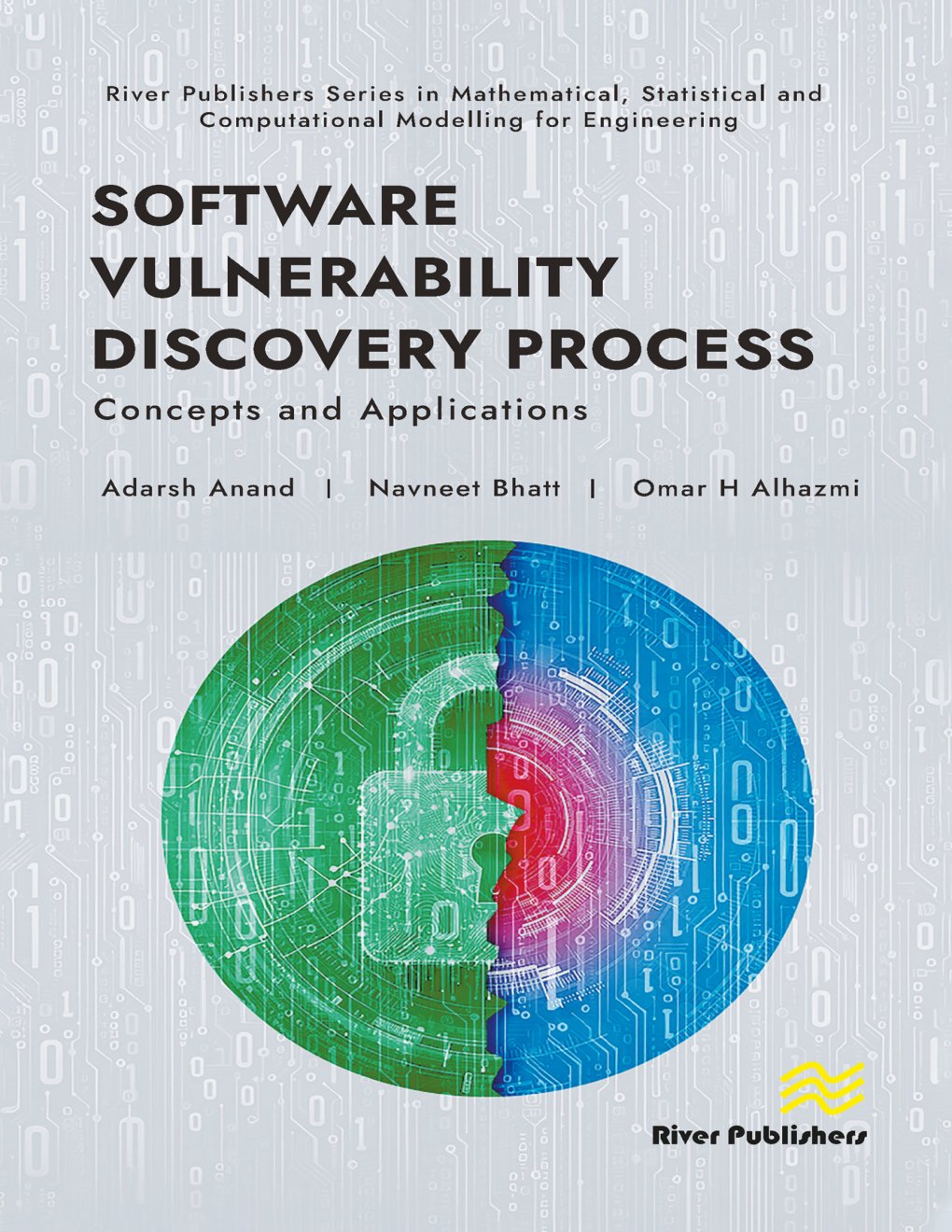 Cover of Software Vulnerability Discovery Process: Concepts and Applications