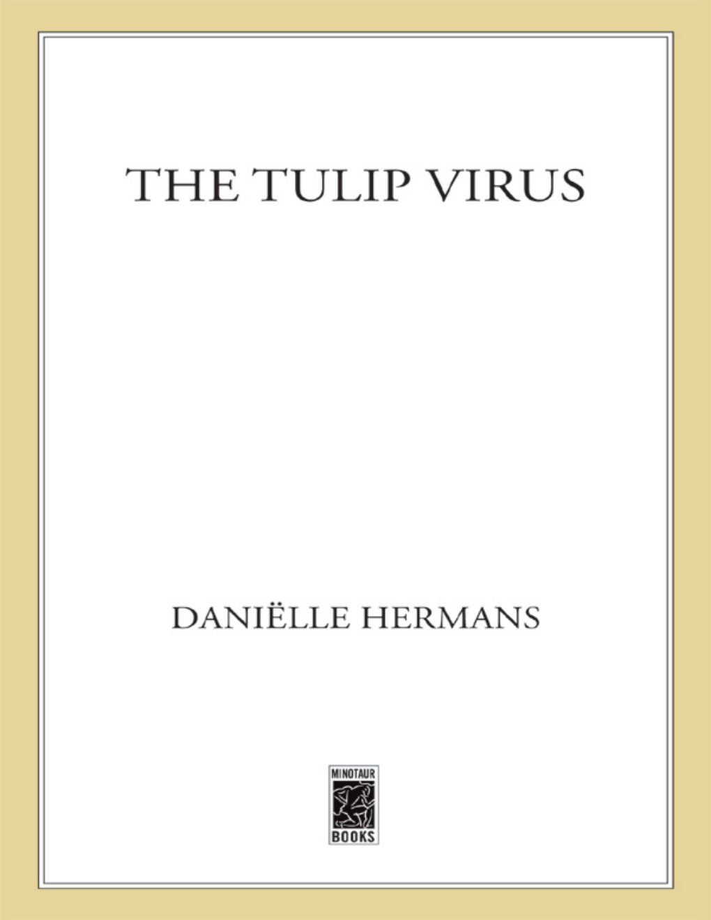 Cover of The Tulip Virus