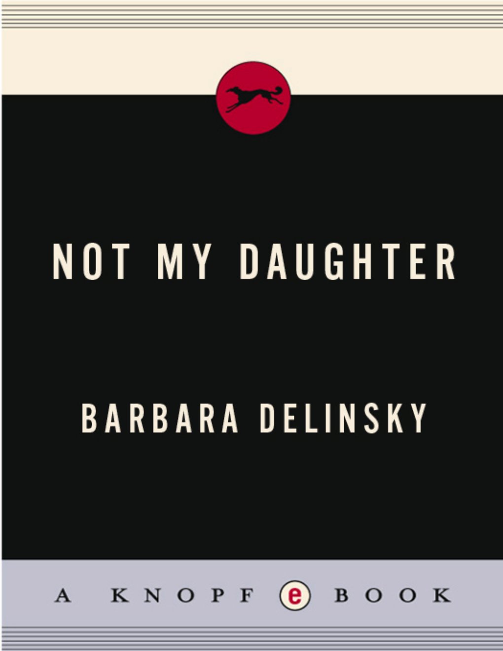 Cover of Not My Daughter