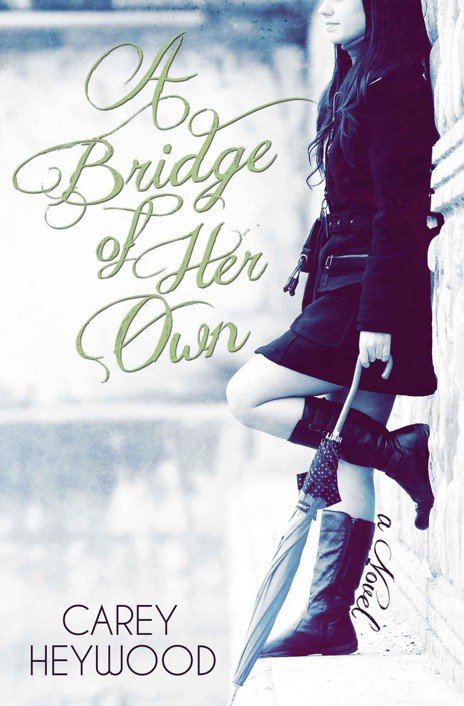 Cover of A Bridge of Her Own (2012)