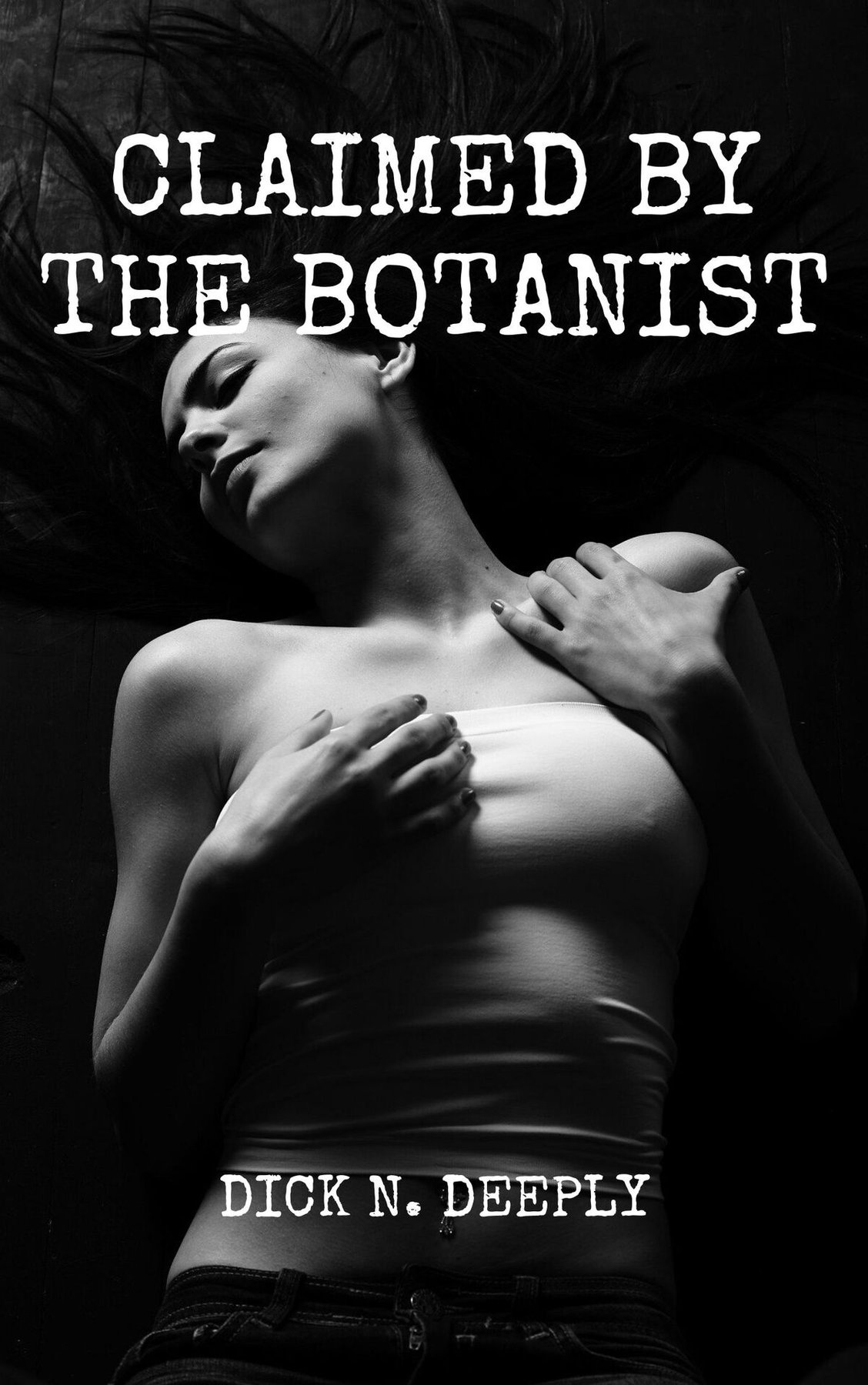 Cover of Claimed by the Botanist