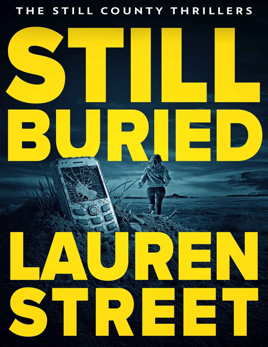Cover of Still Buried (The Still County Thrillers Book 2)
