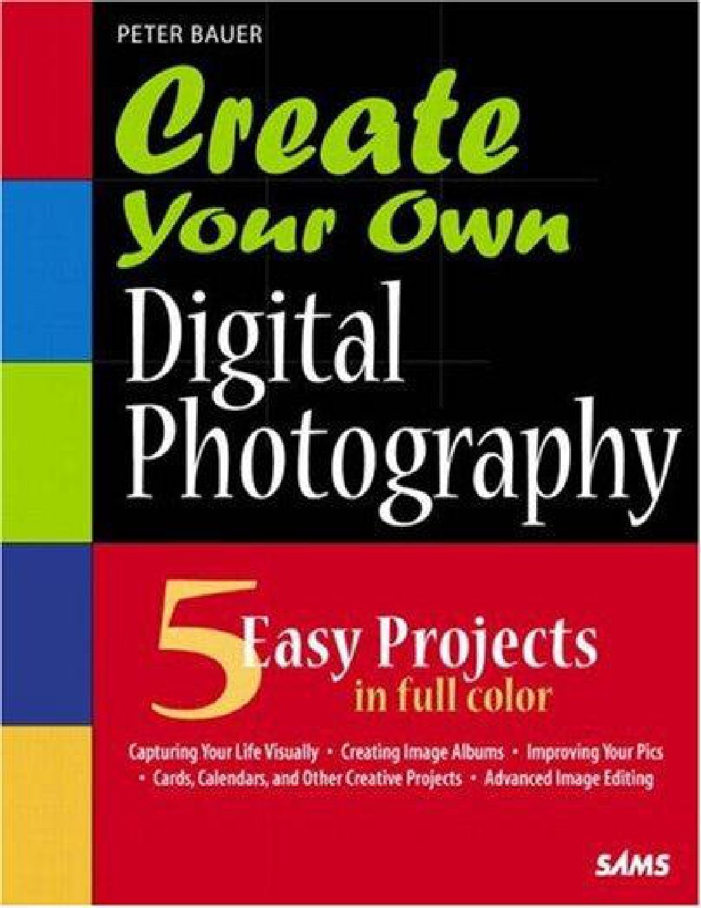 Cover of Create Your Own Digital Photography